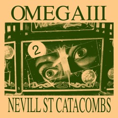 WRECKS WRADIO - NEVILL ST CATACOMBS 2 - OMEGA III