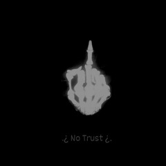 No trust. (EXi)