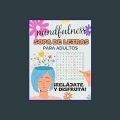 READ [PDF] 📖 Sopa de letras en español para adultos MINDFULNESS: Pasatiempos para mantener la ment