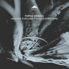 TR093 - Farida Amadou - 'MIX 006 : instability' [extract]