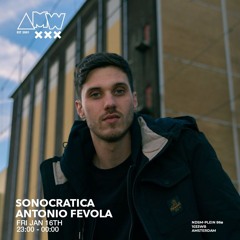 Antonio Fevola - Sonocratica @ Amsterdams Most Wanted 16/01/26