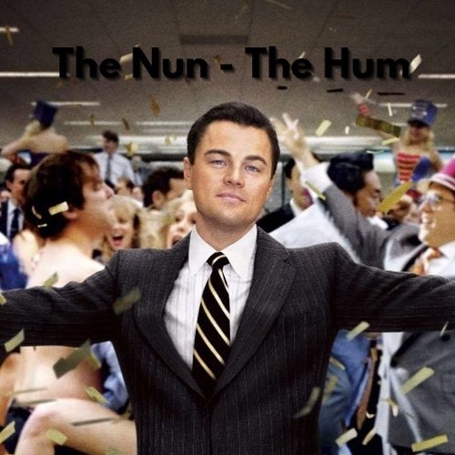 The Nun - The Hum