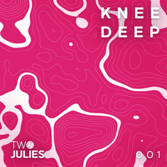 Two Julies-Knee Deep - Radio Master
