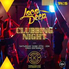 Loco Deep x Komilfoo x 21/06/2025