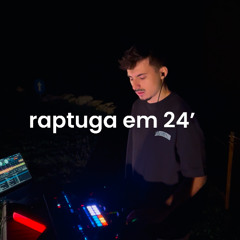 raptuga em 24'