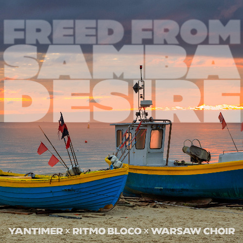 Freed From Samba Desire (Bootleg, Radio Edit)