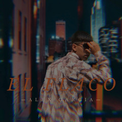 EL FLACO ALEX GARCIA