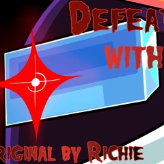 Defeat 2023 With Lyrics COVER (By Richie)
