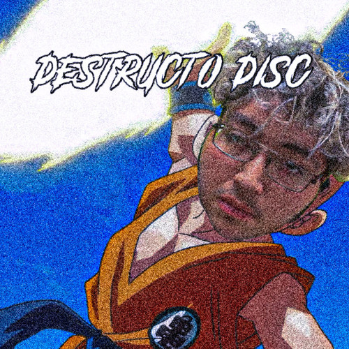 DESTRUCTO DISC (Prod. Ceaser2K)