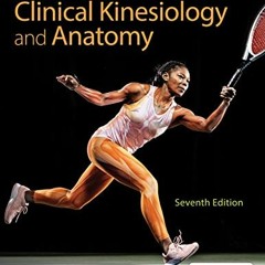 [READ] [EBOOK EPUB KINDLE PDF] Clinical Kinesiology and Anatomy by  Lynn S. Lippert ✅