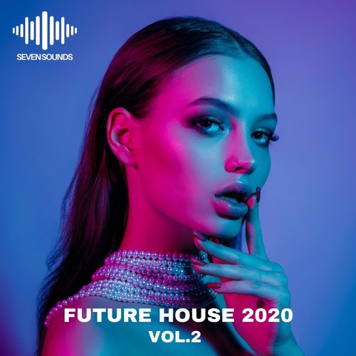 Seven Sounds Future House 2020 Volume 2 WAV MiDi-DISCOVER