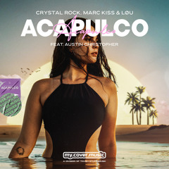 Acapulco (feat. Austin Christopher)