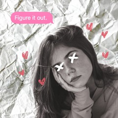 Figure It Out (ft. Isabella Ramos)