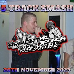 DJ AMMO - T MC BOUNCIN 5 TRACK SMASH 26TH NOVEMBER 2023