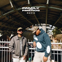 Family and Friends Radio feat. EMANUEL & PRODACÍA