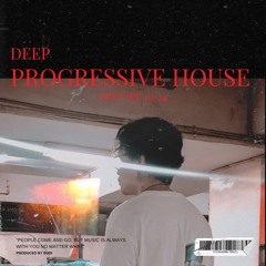 Deep Progressive House Mixtape 10/24