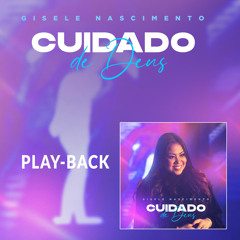 Deus Está Contigo (Playback) - Gisele Nascimento