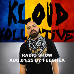 kloud kollective Radio Show by Feeghea 01.08.2025