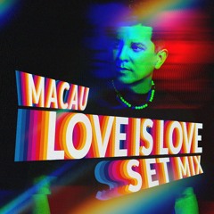 LOVE IS LOVE (Macau Set Mix) • PRIDE 2024