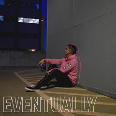 Eventually