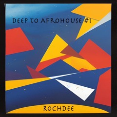 01 Deep To Afrohouse
