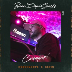 BeenDopeSpeaks w/ Kevin aka BlackPearl(Episode 3)