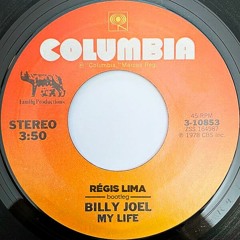 Billy Joel My Life (Regis Lima Club Rework)