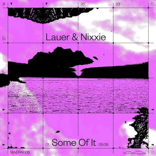 Premiere: Lauer, Nixxie - Some Of It [Maera Music]
