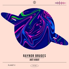 Raynor Bruges - JUST A BEAT