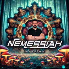 Nemessiah - My dream