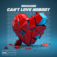 Can't Love Nobody