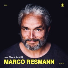 Just The Artist #31 - Marco Resmann