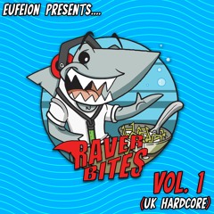 [Download] Raver Bites - Vol 1 (UK Hardcore)