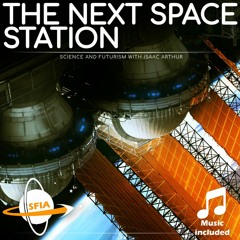 The Next Space Station