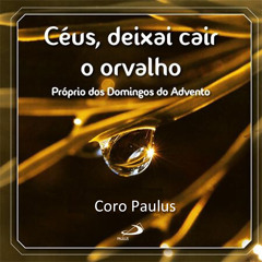 Corações e olhares (Acendimento da Coroa do Advento)