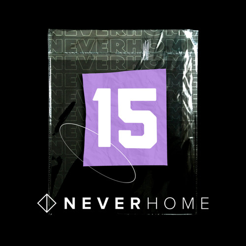 Neverhome session 15