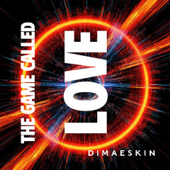 The Game Called Love (Extended Mix)