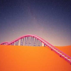 Your love is (like a roller coaster)