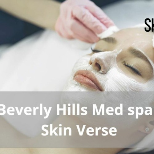 Stream episode Beverly Hills Med Spa - Skin Verse by Skin Verse Medical
