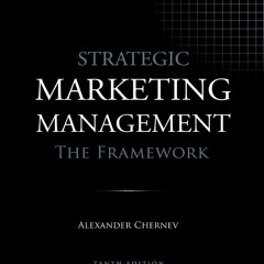 get [PDF] Download Strategic Marketing Management - The Framework, 10th Edition