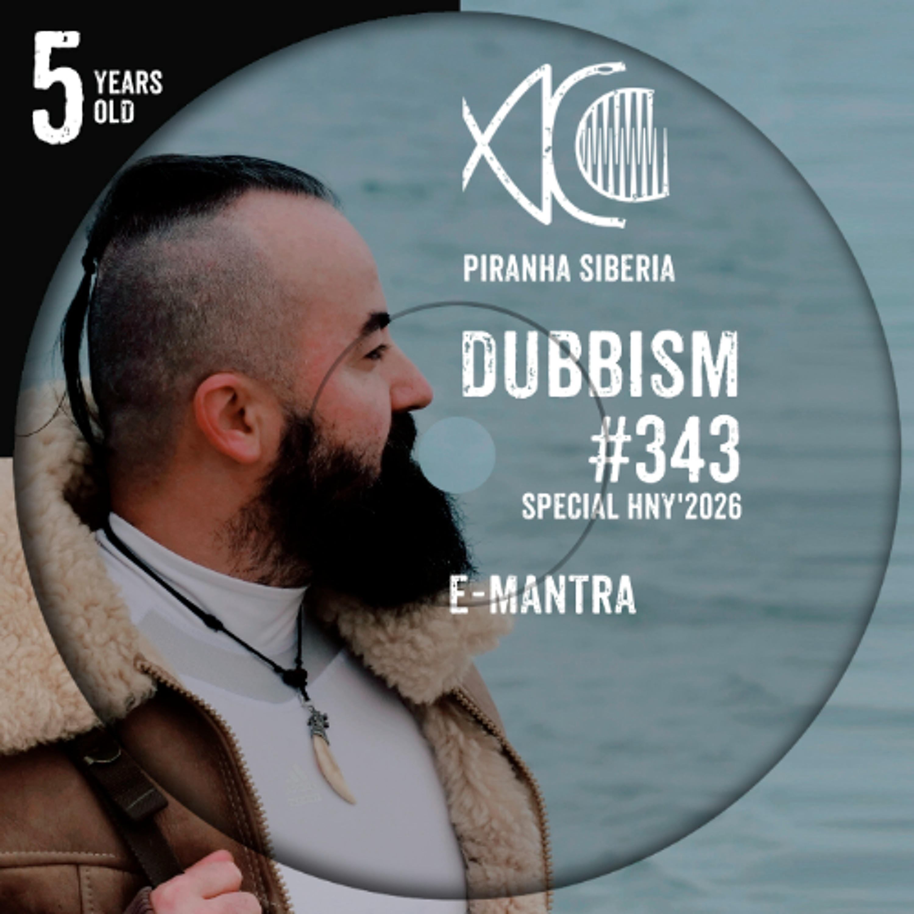 DUBBISM 5YO #343 - E-Mantra episode artwork