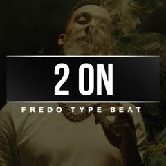 Fredo Type Beat - "2 On" | UK Rap Instrumental 2025