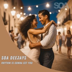 SOA Deejays X Gloria Estefan and Miami Sound Machine - Rhythm is Gonna Get You EXTENDED