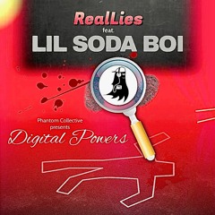 Digital Powers ft. Lil Soda Boi