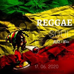 Reggae SOUL Mix | Niks