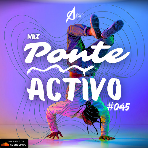 045. PONTE ACTIVO BY CRISTIAN ALEXIS 2025