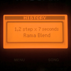 1,2 Step x 7 Seconds - Rama Blend (filtered due to copyright)