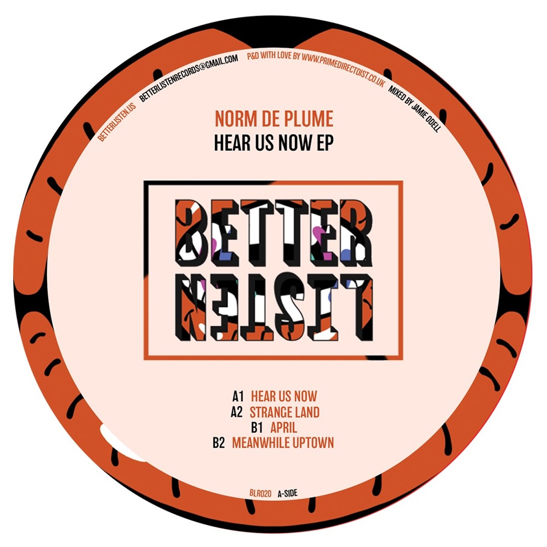 Norm De Plume / Hear Us Now EP Norm De Plume / Hear Us Now EP