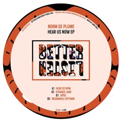 Hear Us Now EP (Better Listen) Released 30/04/2021