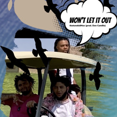 Wont Let It Out (prod. Don Camillo)